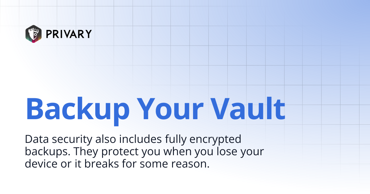 Backup Your Vault | Privary